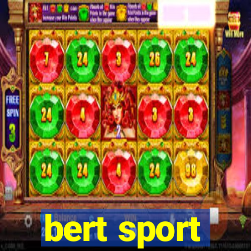 bert sport